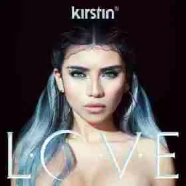 Love (EP) BY Kirstin